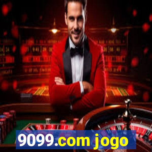 9099.com jogo